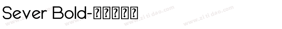 Sever Bold字体转换
